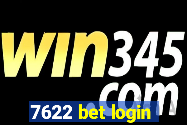 7622 bet login